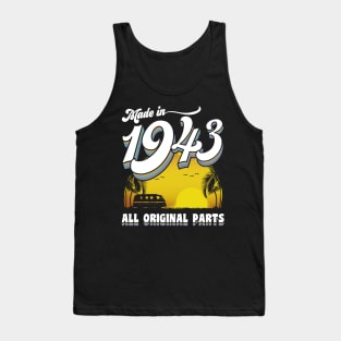 Made in 1943 80th Birthday Gift 80 Years Old 80th Birthday Tank Top